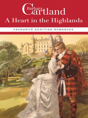 cover image of Barbara Cartland Favourite Scottish Romances